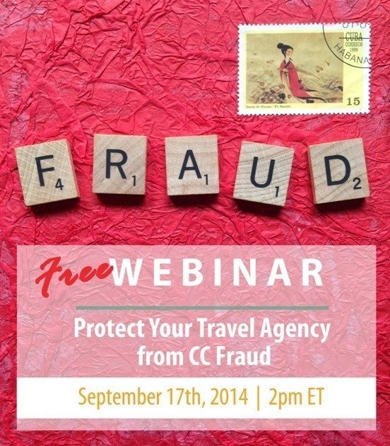 Travel Agency Credit Card Fraud Webinar